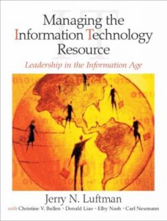 Managing the Information Technology Resource Leadership in the 