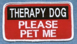 THERAPY DOG PLEASE PET ME service dog vest patch