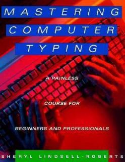 Mastering Computer Typing A Painless Course for Beginners and 