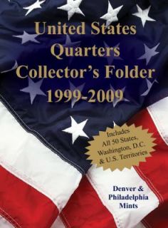 United States Quarters Collectors Folder 1999 2009 Denver and 