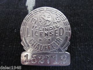   Vtg 1948 Illinois Licensed Chauffeur Metal Pin Back Badge #152712