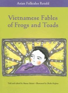 Vietnamese Fables of Frogs and Toads by Masao Sakairi 2006, Hardcover 