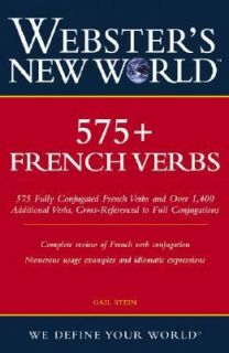 Websters New World 575 French Verbs by Gail Stein 2005, Paperback 