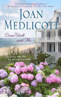 Come Walk with Me by Joan A. Medlicott and Joan Medlicott 2007 