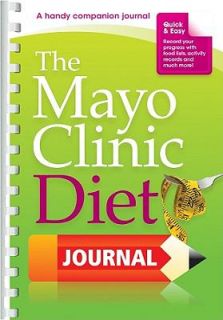 Mayo Clinic Diet Journal By the Weight Loss Experts at Mayo Clinic by 
