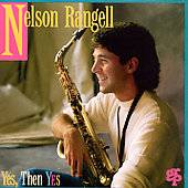 Yes, Then Yes by Nelson Rangell CD, Feb 1994, GRP USA