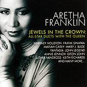 Jewels in the Crown All Star Duets with the Queen by Aretha Franklin 