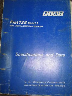 FIAT 128 SPORT COUPE 1975 FACTORY SPECIFICATION AND DATA MANUAL