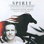 Spirit Stallion of the Cimarron [Soundtrack] by Bryan Adams