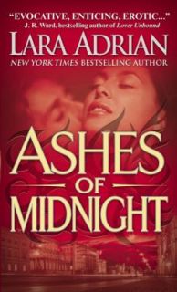 Ashes of Midnight No. 6 by Lara Adrian 2009, Paperback