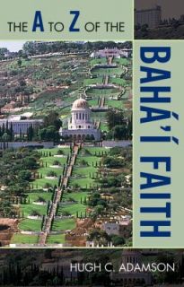   of the Bahai Faith No. 70 by Hugh C. Adamson 2009, Paperback