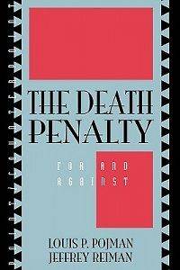 The Death Penalty For and Against NEW by Jeffrey Reima
