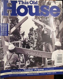 THIS OLD HOUSE MAGAZINE JANUA​RY/FEBRUARY,19​97 MOVING DISASTERS 