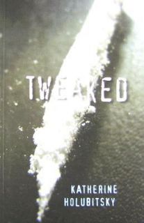 Tweaked by Katherine Holubitsky 2008, Paperback