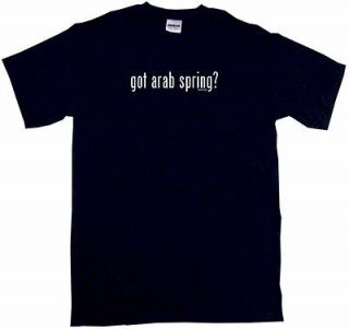 got arab spring? Mens Tee Shirt Small 6XL + 12 Colors S/S & L/S