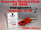 ASIA Porsche Model Club PRESIDENTS EDITION   Porsche 917 K 1 of 50 