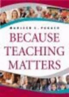 Because Teaching Matters by Marleen C. Pugach 2005, Hardcover