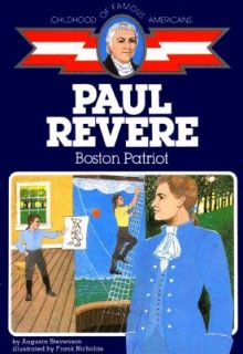 Paul Revere Boston Patriot by Augusta Stevenson 1986, Paperback 