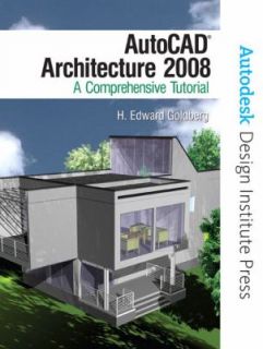AutoCAD Architecture A Comprehensive Tutorial by Autodesk Inc Staff 