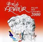 Palais Des Congres 2000 IMPORT Charles Aznavour 2001