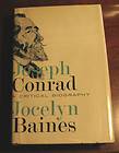 Joseph Conrad A Critical Biography JOCELYN BAINES 1960 HC/DJ Fine