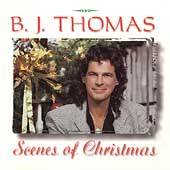 Scenes of Christmas by B.J. Thomas CD, Nov 1995, Cross Three