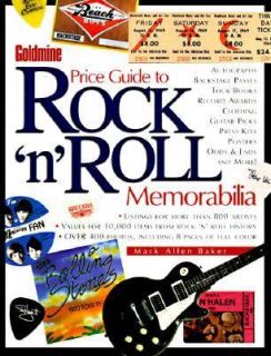   to Rock n Roll Memorabilia by Mark A. Baker 1997, Paperback