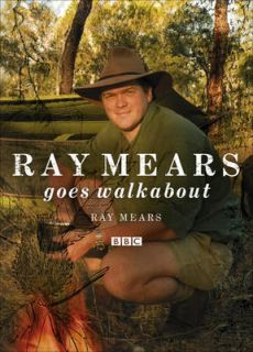 Newly listed Ray Mears Goes Walkabout By Ray Mears. 9780340961513