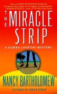 The Miracle Strip by Nancy Bartholomew 1999, Paperback