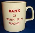 BANK OF SOUTH PALM BEACHES Beach Florida FL COFFEE MUG