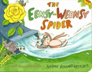 The Eensy Weensy Spider by Nadine Bernard Westcott and Mary Ann 