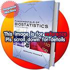 Fundamentals of Biostatistics by Bernard Rosner 2010, Hardcover