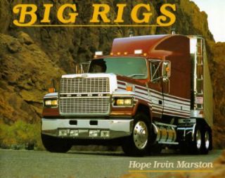 Big Rigs by Hope Irvin Marston 1993, Hardcover, Revised