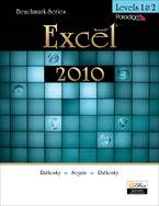 Benchmark Series Microsoft Excel 2010 Levels 1 and 2 April 2011 