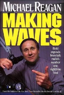 Making Waves Bold Exposes from Talk Radios Number One Night Time Host 