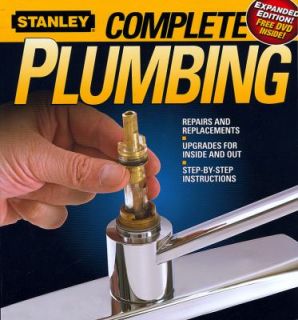 Complete Plumbing by Stanley Books Staff 2008, Paperback, Revised 