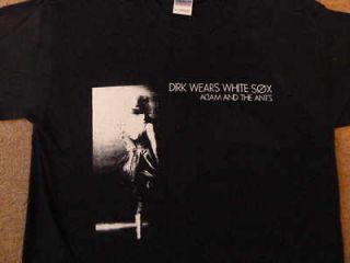   AND THE ANTS DIRK WEARS WHITE SOX LP T SHIRT ADAM ANT BOW WOW WOW PUNK
