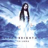 La Luna by Sarah Brightman CD, Aug 2000, EMI Angel USA