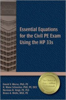  for the Civil PE Exam Using the HP 33s by Wane Schneiter, Bruce 