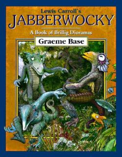 Lewis Carrolls Jabberwocky A Book of Brillig Dioramas by Graeme Base 