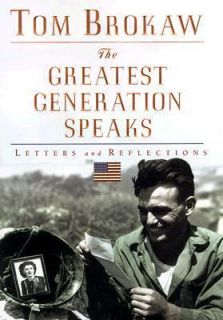   Speaks Letters and Reflections by Tom Brokaw 1999, Hardcover