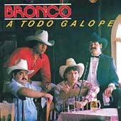 Todo Galope by Bronco CD, Apr 2004, Fonovisa