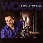 Wood II by Brian Bromberg CD, Mar 2006, Artistry
