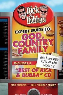 Rick and Bubbas Expert Guide to God, Country, Family, and Anything 