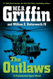 The Outlaws No. 6 by William E., IV Butterworth and W. E. B. Griffin 