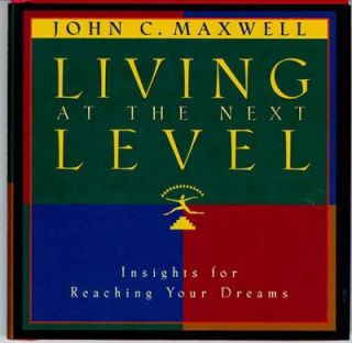   for Reaching Your Dreams by John C. Maxwell 1996, Hardcover