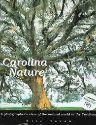 Carolina Nature by Eric Horan 2003, Hardcover