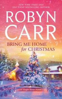   Me Home for Christmas No. 16 by Robyn Carr 2011, Paperback