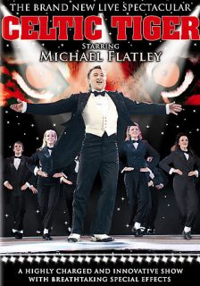 Michael Flatleys Celtic Tiger DVD, 2005