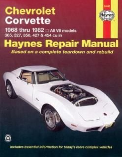 Chevrolet Corvette, 1968 1982 by John Haynes and Alan Ahlstrand 1981 